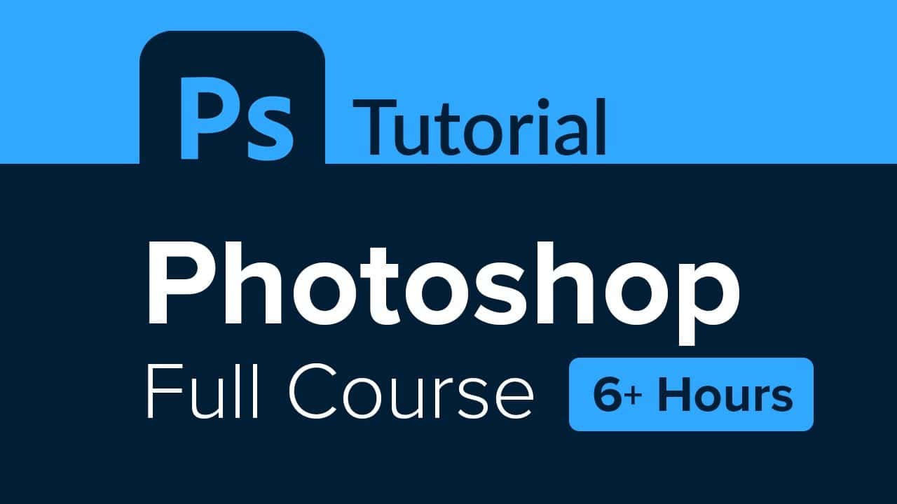 Photoshop full course tutorial