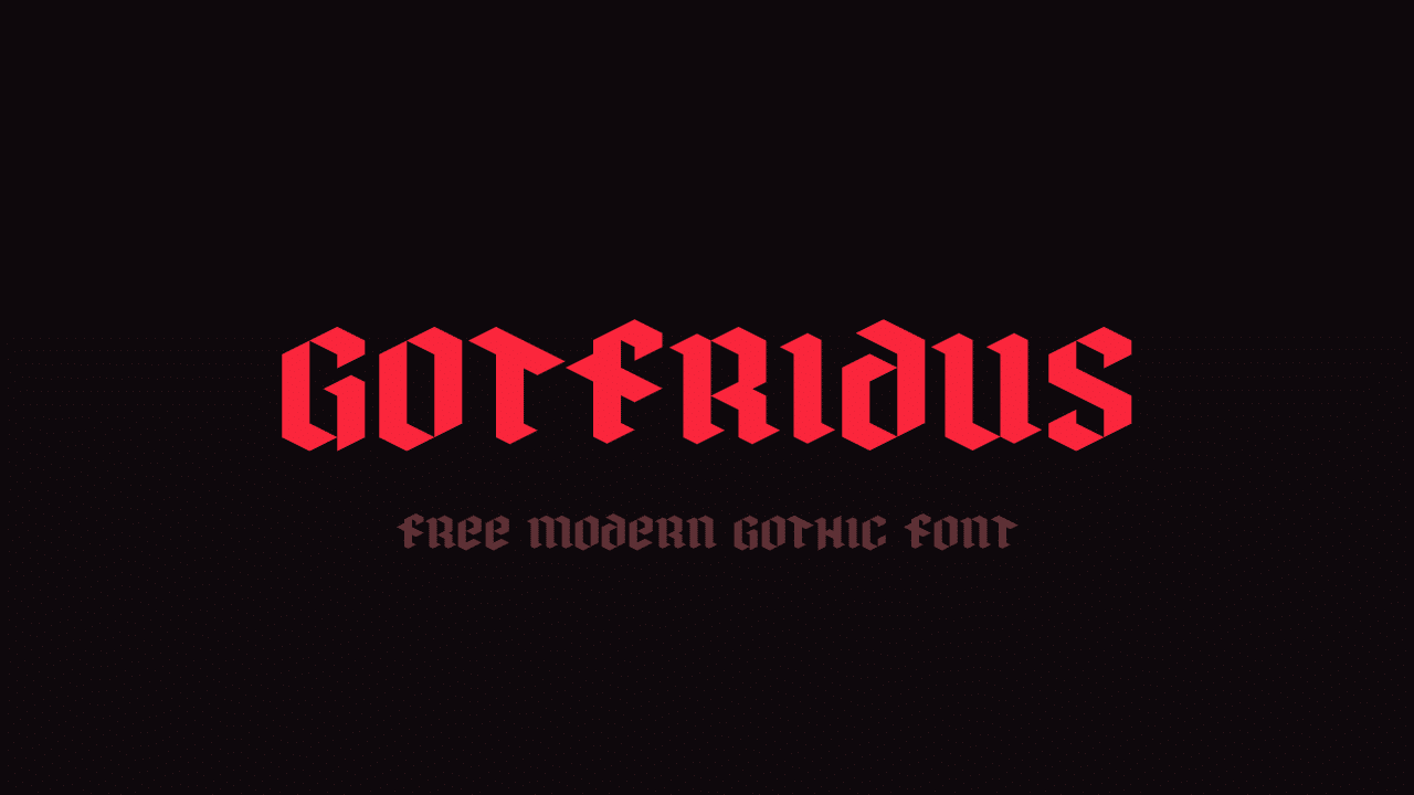 A free modern Gothic font