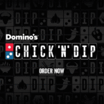 Domino’s unveiled ‘Dip Into a World of Flavor’ campaign Domino's chick dip
